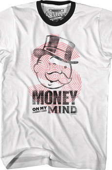 Money On My Mind Monopoly Ringer Shirt