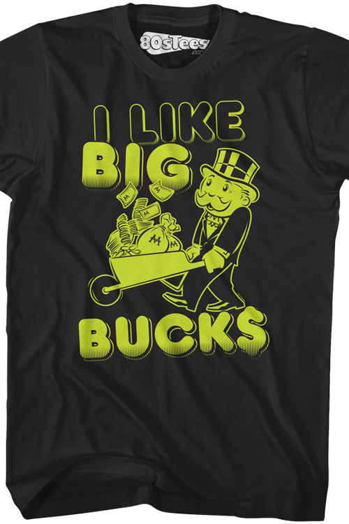 Monopoly I Like Big Bucks Shirt