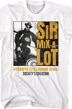 My Hooptie Sir Mix-a-Lot Shirt