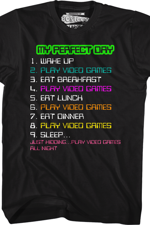 My Perfect Day T-Shirt