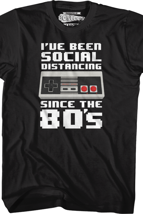 Nintendo Controller Social Distancing Since The 80's T-Shirt