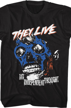 No Independent Thought They Live T-Shirt