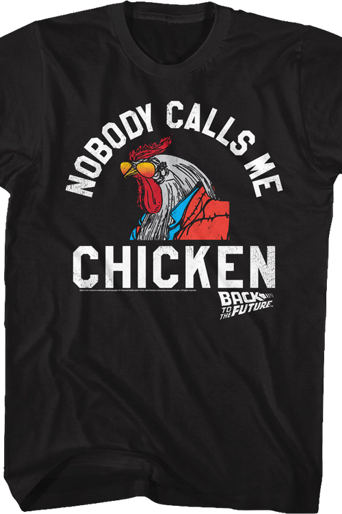 Nobody Calls Me Chicken Back To The Future T-Shirt