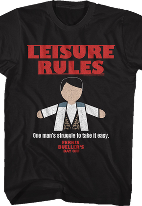 One Man's Struggle Ferris Bueller's Day Off T-Shirt