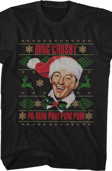 Pa-Rum Pum Pum Pum Faux Ugly Christmas Sweater Bing Crosby T-Shirt