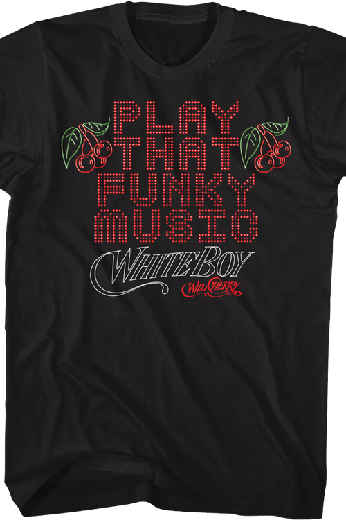 Play That Funky Music Wild Cherry T-Shirt