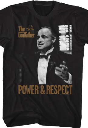 Power and Respect Godfather T-Shirt