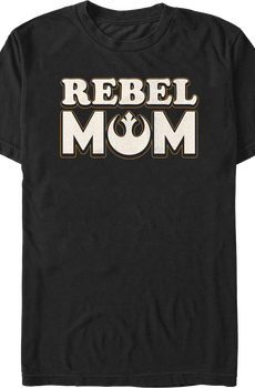 Rebel Mom Star Wars T-Shirt