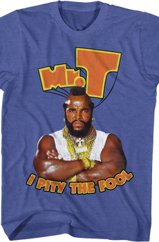Retro I Pity The Fool Mr. T Shirt