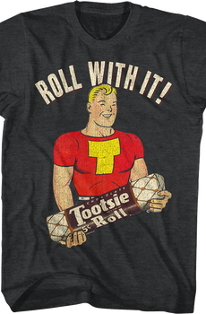 Roll With It Tootsie Roll T-Shirt