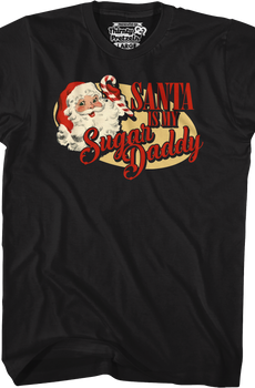 Santa Is My Sugar Daddy T-Shirt