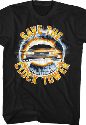 Save the Clock Tower Back To The Future T-Shirt