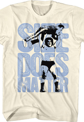 Size Does Matter Andre The Giant T-Shirt