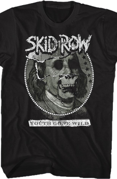 Skid Row Youth Gone Wild Shirt