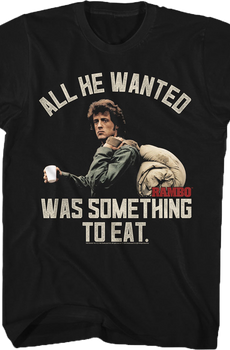 Something To Eat Rambo T-Shirt