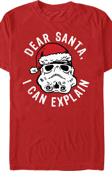 Stormtrooper Dear Santa, I Can Explain Star Wars T-Shirt