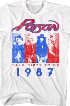 Talk Dirty To Me 1987 Poison T-Shirt