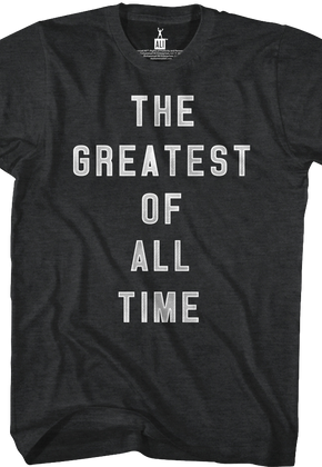 The Greatest Of All Time Muhammad Ali T-Shirt