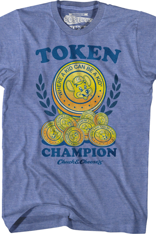 Token Champ Chuck E. Cheese T-Shirt