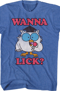 Wanna Lick Tootsie Pop T-Shirt