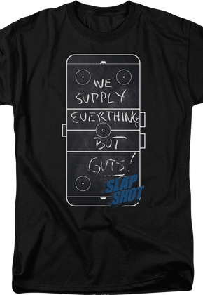 We Supply Everything But Guts Slap Shot T-Shirt