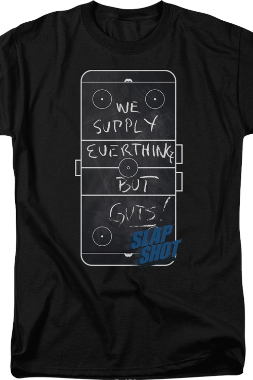 We Supply Everything But Guts Slap Shot T-Shirt