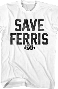 White Distressed Save Ferris Bueller T-Shirt