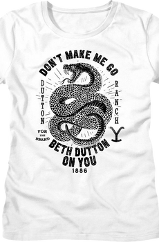 Womens Don't Make Me Go Beth Dutton On You Yellowstone Shirt