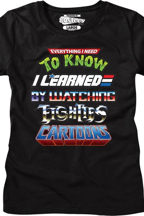 Womens Black Everything I Need To Know Eighties Cartoons Shirt