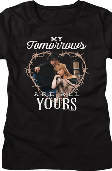 Womens My Tomorrows Are All Yours Yellowstone Shirt
