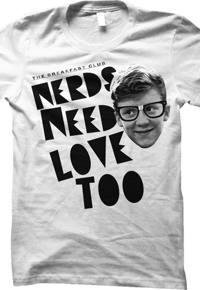 Womens Nerds Need Love Too Breakfast Club Shirt