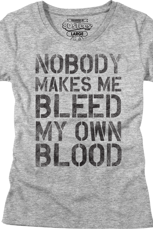Womens Nobody Makes Me Bleed My Own Blood Dodgeball Shirt