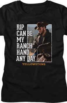 Womens Rip Can Be My Ranch Hand Any Day Yellowstone Shirt