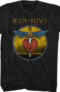 You Give Love A Bad Name Bon Jovi T-Shirt