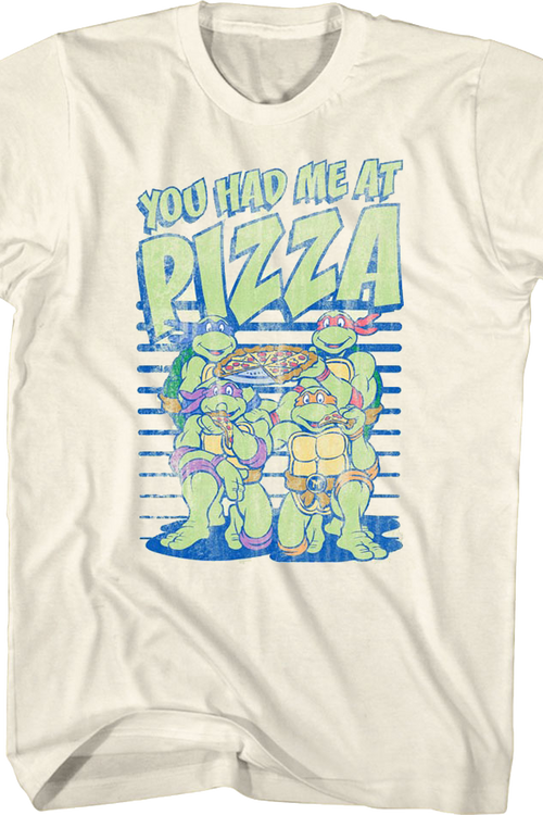 You Had Me At Pizza Teenage Mutant Ninja Turtles T-Shirt