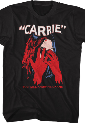 You Will Know Her Name Carrie T-Shirt