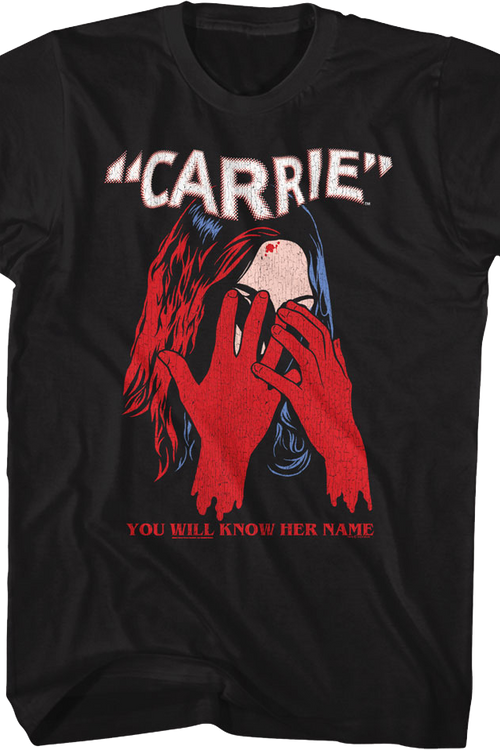 You Will Know Her Name Carrie T-Shirt