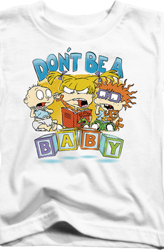 Youth Don't Be A Baby Blocks Rugrats Shirt