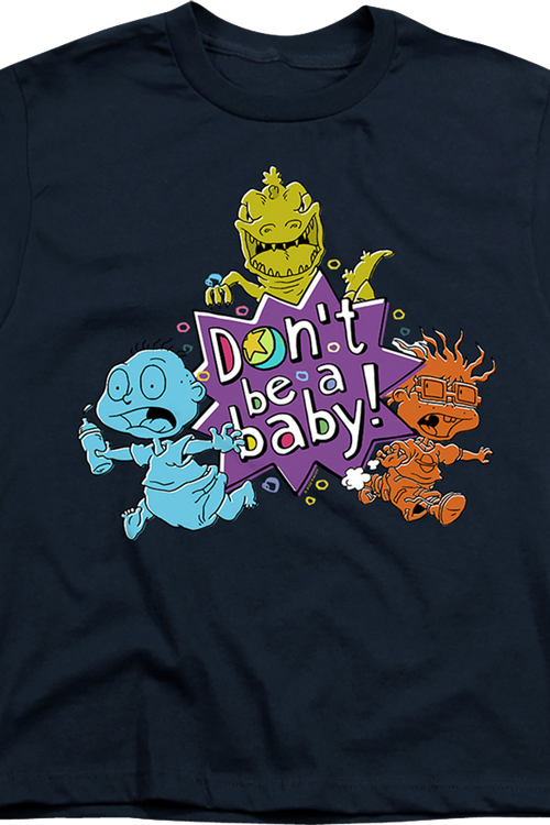 Youth Don't Be A Baby Rugrats Shirt